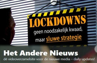 Lockdowns geen noodzakelijk kwaad, maar sluwe strategie