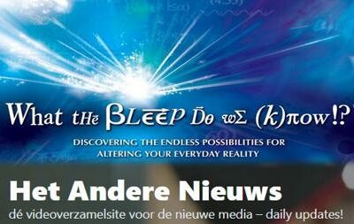 What the bleep do we know. Deel 1 & 2 – Nederlands ondertiteld