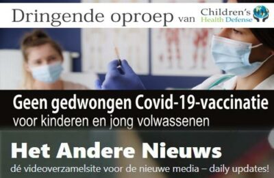 Dringende oproep van Children’s Health Defense – Geen gedwongen covid-19 vaccinatie voor kinderen en jonge volwassenen