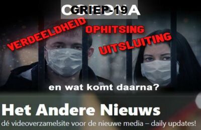 GRIEP-19:  verdeeldheid, ophitsing, uitsluiting – en wat komt daarna?