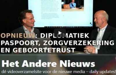 Opnieuw: Diplomatiek paspoort, zorgverzekering en geboortetrust – Frank Stademan & Jeroen Pols