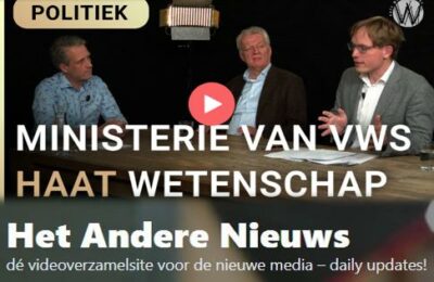 Ministerie van VWS haat wetenschap – Erik van der Horst, Pepijn van Houwelingen en Ralf Dekker