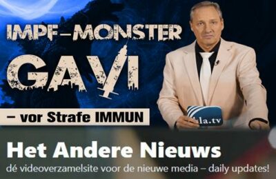 Impf-Monster GAVI: vor Strafe IMMUN! – Duits gesproken