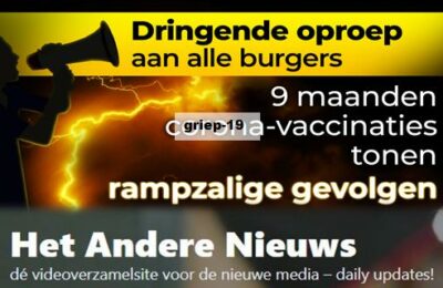 DRINGENDE OPROEP aan alle burgers: Praktijk check na 9 maanden griep-19vaccinaties toont rampzalige gevolgen!