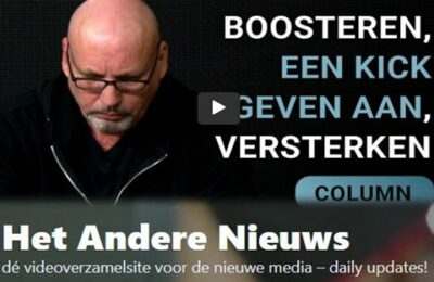 Boosteren, een kick geven aan, versterken – Ad Nuis