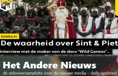 De waarheid over Sint & Piet, interview met de maker van de docu “Wild Geraas”…
