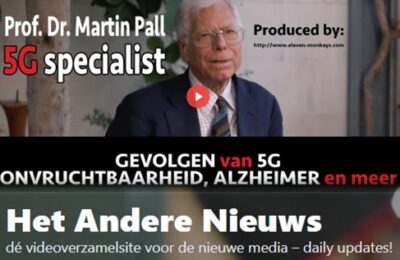Prof.Dr. Martin Pall oproep om 5G te onderzoeken om uitsterven van de mens te voorkomen – Nederlands ondertiteld
