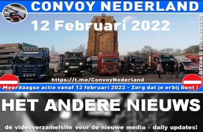 Convoy Nederland: Zaterdag 12 februari gaan we de weg op voor vrijheid
