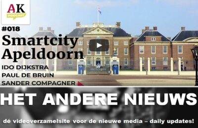 Sander Compagner, Paul de Bruijn & Ido Dijkstra | Smartcity Apeldoorn | De Andere Krant Podcast