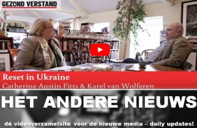 “Reset in Ukraine” Catherine Austin Fitts & Karel van Wolferen about Ukraine, NATO, EU, NWO and WEF – Engels gesproken