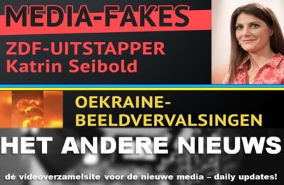 Media-FAKES – ZDF-uitstapper Katrin Seibold & Oekraïne fakes door BILD