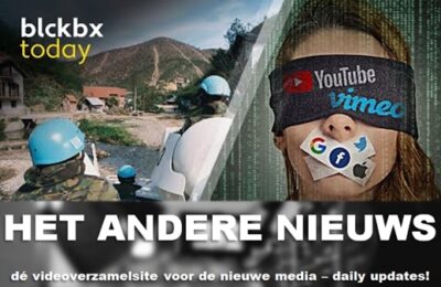 blckbx today: Eerherstel voor Dutchbat? | EU & Big Tech intensiveren censuur | Ook vissers in actie