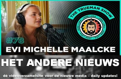 The Trueman Show # 78 Evi Michelle Maalcke