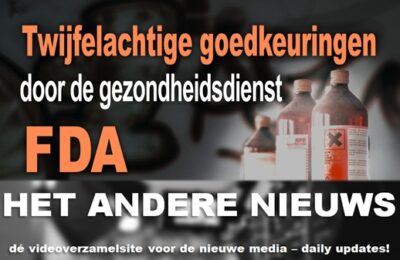 Twijfelachtige goedkeuringen door de gezondheidsdienst FDA