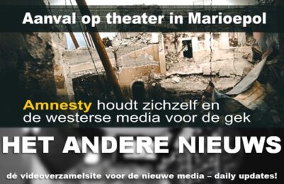 Aanval op theater in Marioepol: Amnesty houdt zichzelf en de westerse media voor de gek