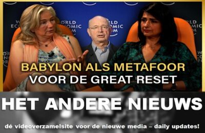 Babylon als metafoor voor de Great Reset – Shohreh Feshtali en Esther Noordermeer