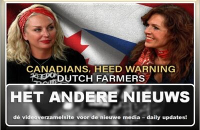 “Canadians, Heed warning Dutch Farmers” – Bethan Nodwell en Nynke Koopmans