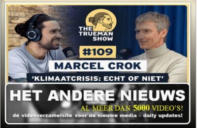 The Trueman Show – Marcel Crok ‘Klimaatcrisis: echt of niet?’