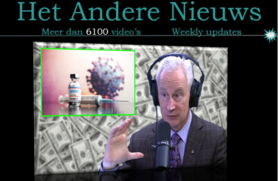 Dr. Peter McCullough laat bom vallen, omkopingsprogramma voor COVID-vaccins in Amerika. Gebeurt dit bij ons? – Nederlands ondertiteld