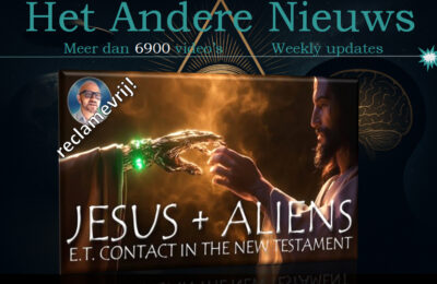 Jezus + Aliens | E.T. contact in het nieuwe testament? – Nederlands ondertiteld